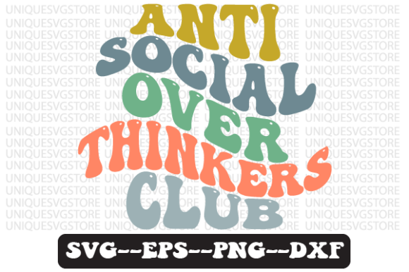 Review: Anti Social Over Thinkers Club Retro SVG