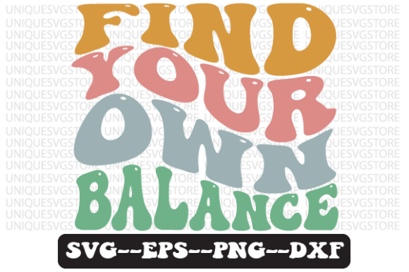 Review: Find Your Own Balance Wavy Retro Svg for Embroidery