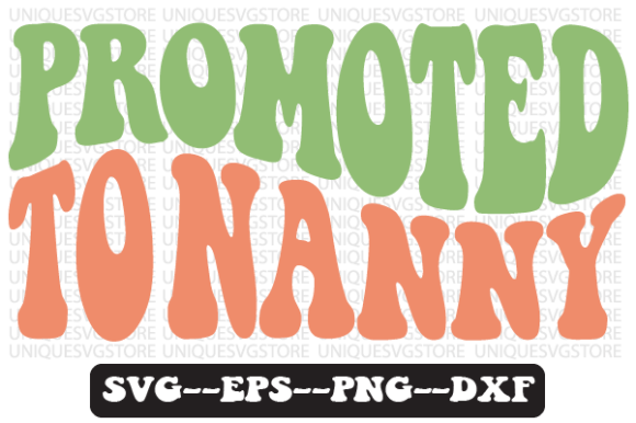 Review: Promoted to Nanny Wavy Retro SVG Design