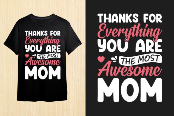 Reviewing the Thanks for Everything Mom Design